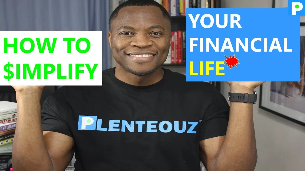 HOW TO SIMPLIFY YOUR FINANCIAL LIFE