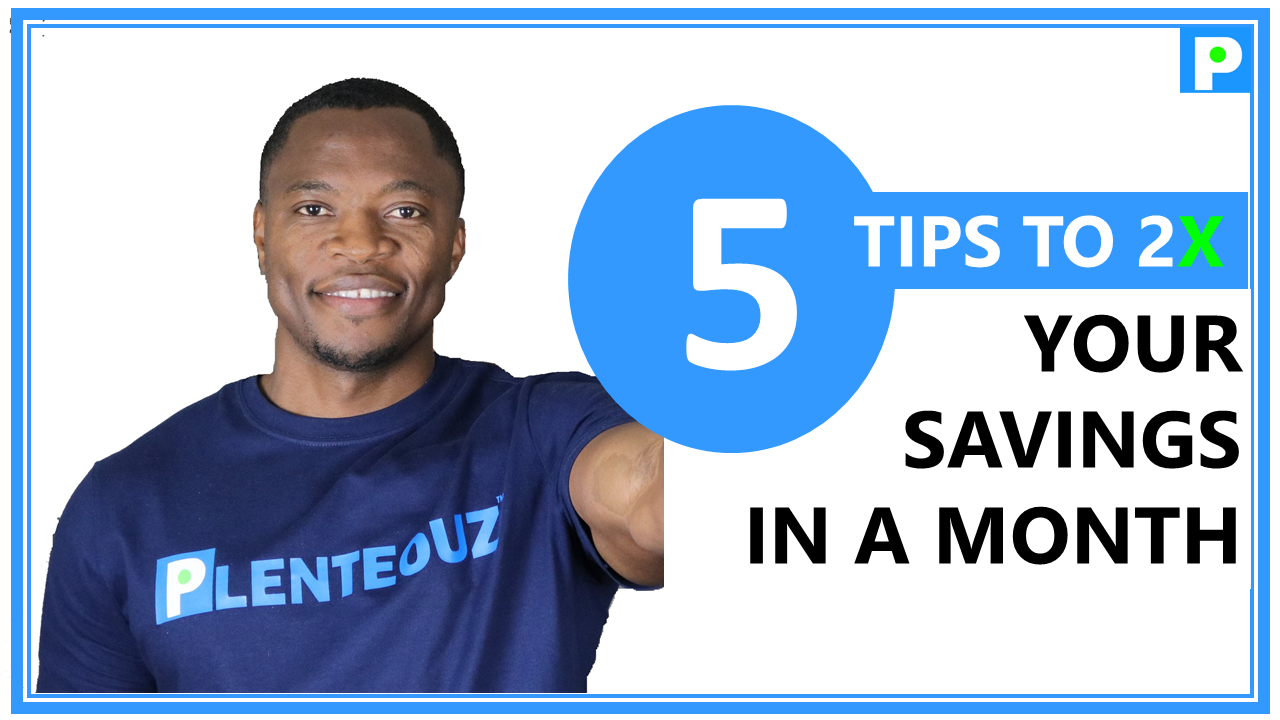 HOW TO 2X YOUR SAVINGS – 5 TIPS TO DOUBLE YOUR SAVINGS