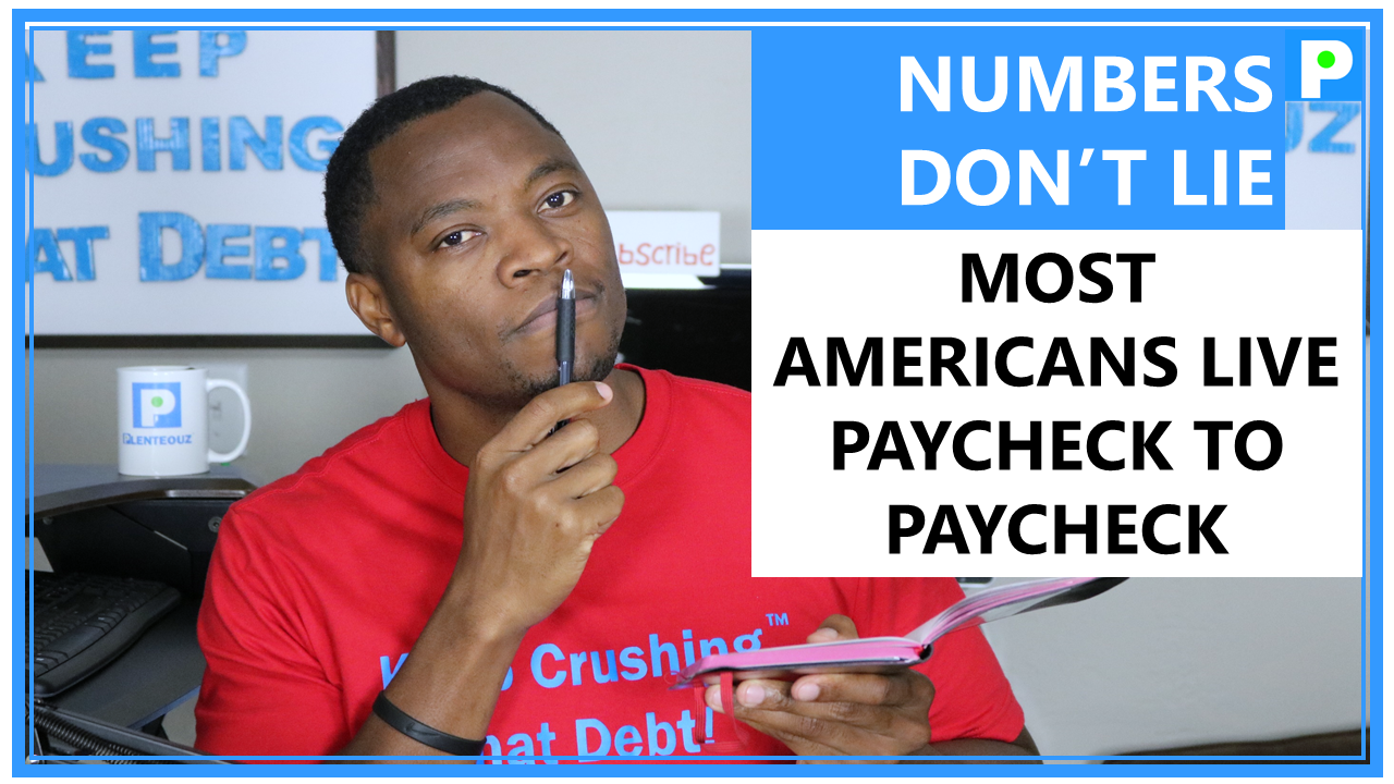 MOST AMERICANS LIVE PAYCHECK TO PAYCHECK – WHY YOU SHOULD CARE