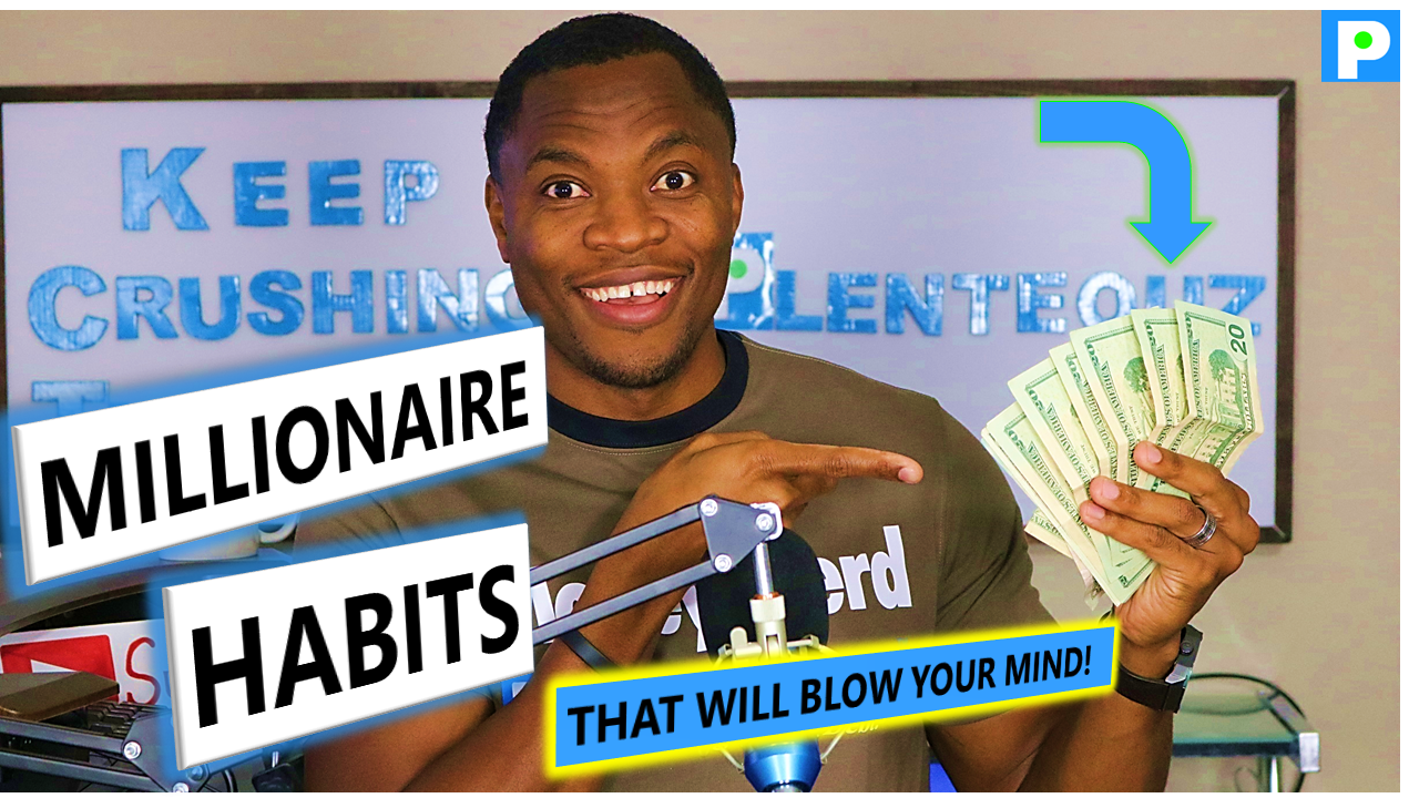 Money Habits You Should Be Doing Now – Millionaire Habits You Should Adopt